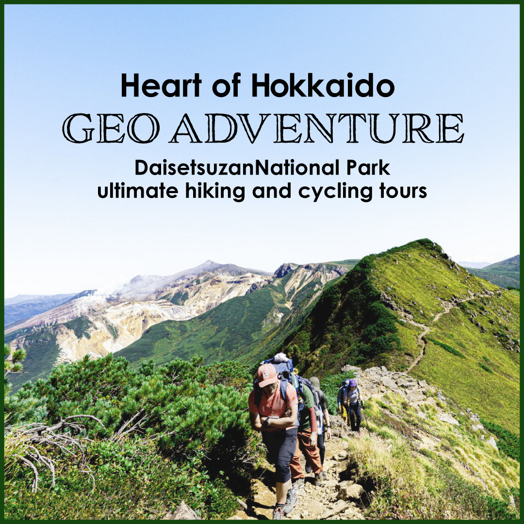 Hokkaido ADVENTURE Heart of Hokkaido GEO ADVENTURE